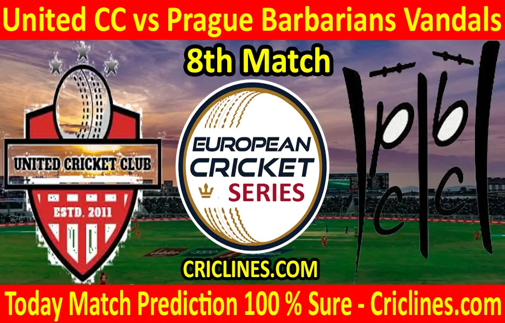 Today Match Prediction-United CC vs Prague Barbarians Vandals-ECS T10 Prague Series-8th Match-Who Will Win