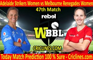 Today Match Prediction-Adelaide Strikers Women vs Melbourne Renegades Women-WBBL T20 2020-47th Match-Who Will Win