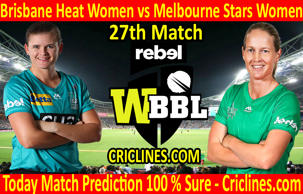 Today Match Prediction-Brisbane Heat Women vs Melbourne Stars Women-WBBL T20 2020-27th Match-Who Will Win