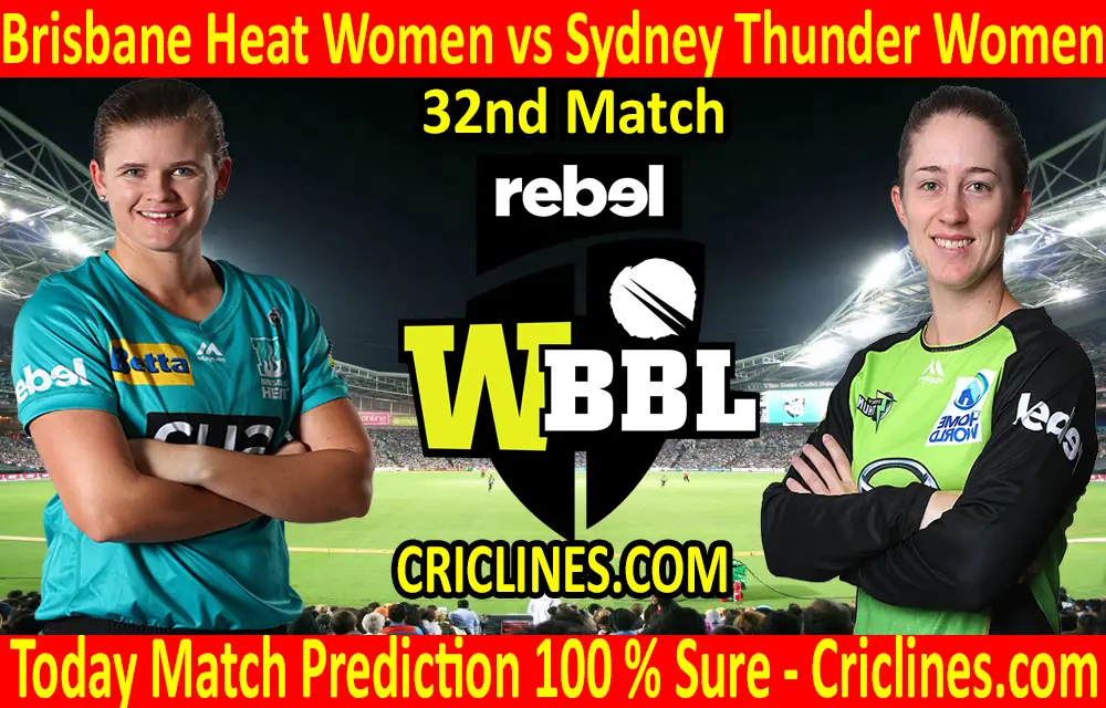 Today Match Prediction-Brisbane Heat Women vs Sydney Thunder Women-WBBL T20 2020-32nd Match-Who Will Win