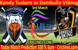 Today Match Prediction-Kandy Tuskers vs Dambulla Viiking-LPL T20 2020-3rd Match-Who Will Win