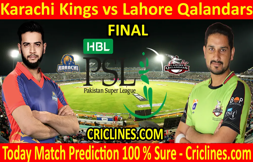 Today Match Prediction-Karachi Kings vs Lahore Qalandars-PSL T20 2020-Final-Who Will Win