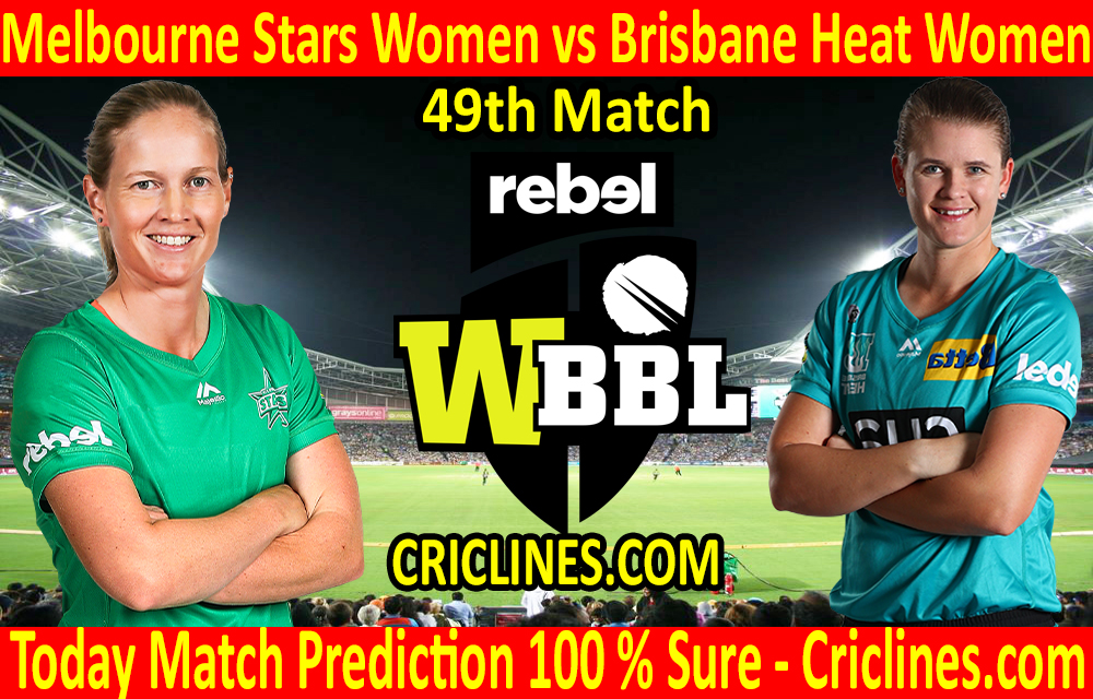 Today Match Prediction-Melbourne Stars Women vs Brisbane Heat Women-WBBL T20 2020-49th Match-Who Will Win