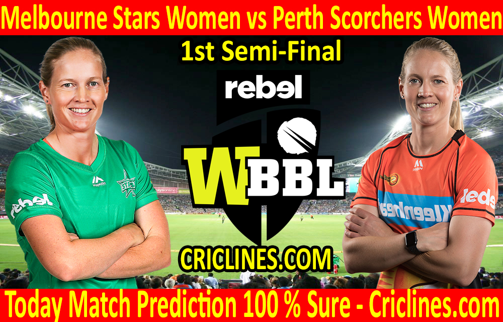 Today Match Prediction-Melbourne Stars Women vs Perth Scorchers Women-WBBL T20 2020-1st Semi-Final-Who Will Win