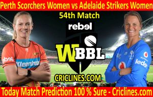Today Match Prediction-Perth Scorchers Women vs Adelaide Strikers Women-WBBL T20 2020-54th Match-Who Will Win