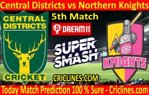 Today Match Prediction-Central Districts vs Northern Knights-Super Smash T20 2020-21-5th Match-Who Will Win
