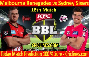 Today Match Prediction-Melbourne Renegades vs Sydney Sixers-BBL T20 2020-21-18th Match-Who Will Win