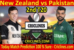 Today Match Prediction-New Zealand vs Pakistan-2nd T20-Who Will Win