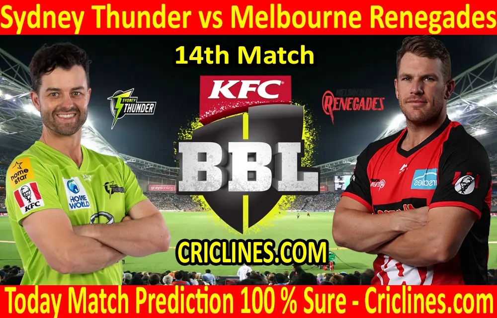 Today Match Prediction-Sydney Thunder vs Melbourne Renegades-BBL T20 2020-21-14th Match-Who Will Win