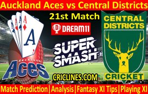 Today Match Prediction-Auckland Aces vs Central Districts-Super Smash T20 2020-21-21st Match-Who Will Win