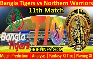 Today Match Prediction-Bangla Tigers vs Northern Warriors-T10 League-11th Match-Who Will Win