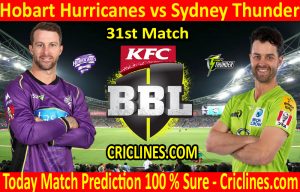 Today Match Prediction-Hobart Hurricanes vs Sydney Thunder-BBL T20 2020-21-31st Match-Who Will Win