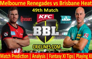 Today Match Prediction-Melbourne Renegades vs Brisbane Heat-BBL T20 2020-21-49th Match-Who Will Win