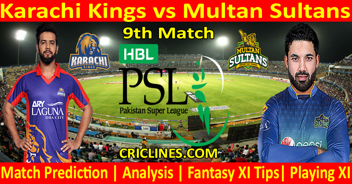 Today Match Prediction-Karachi Kings vs Multan Sultans-PSL T20 2021-9th Match-Who Will Win
