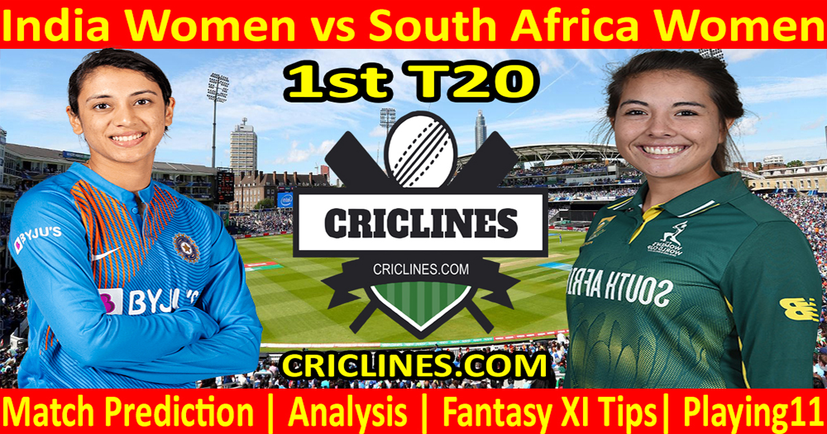 Today Match Prediction-India Women vs South Africa Women-1st T20-2021-Who Will Win