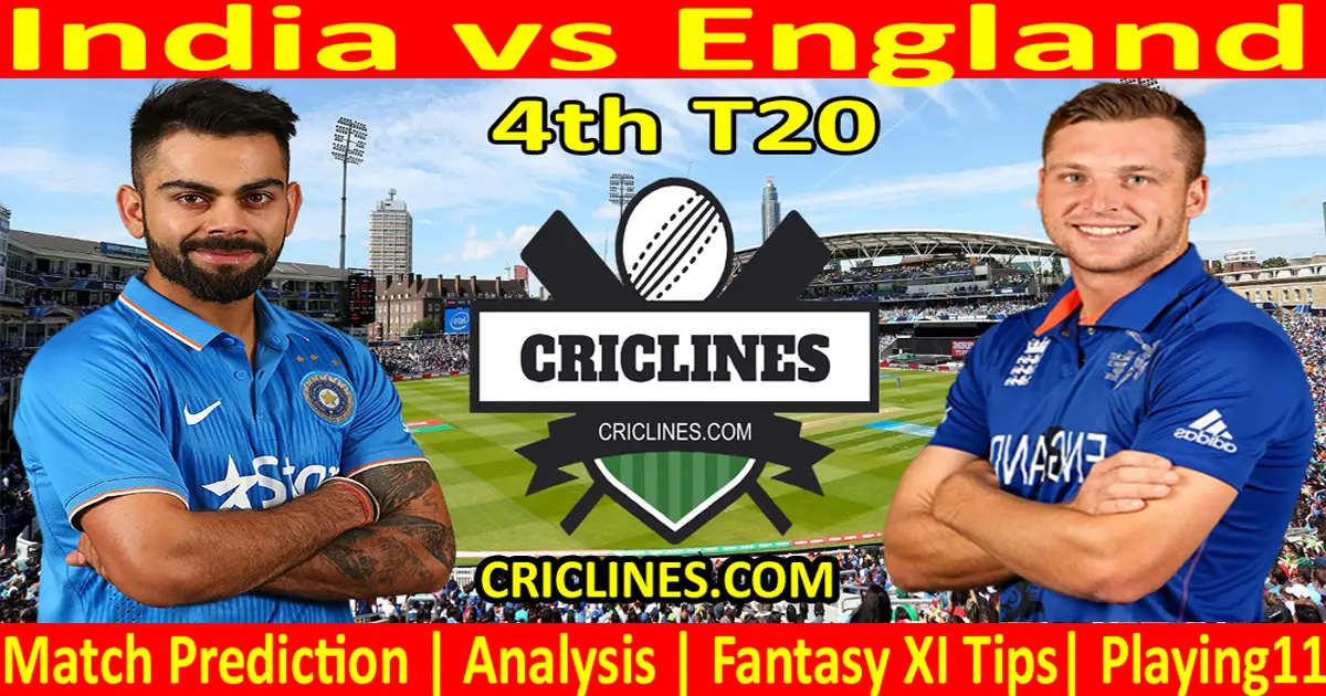 Today Match Prediction-India vs England-4th T20-2021-Who Will Win