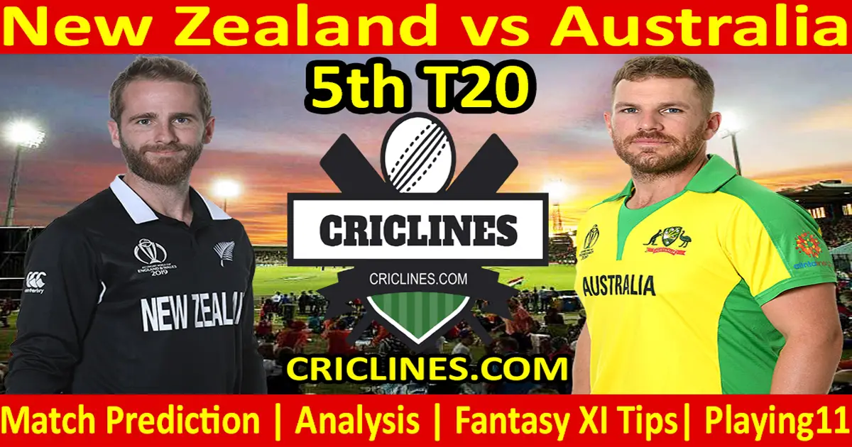 Today Match Prediction-New Zealand vs Australia-5th T20-Who Will Win