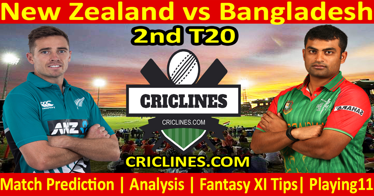 Today Match Prediction-New Zealand vs Bangladesh-2nd T20-Who Will Win