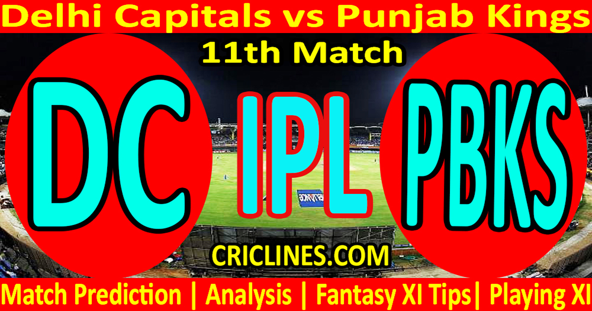 Today Match Prediction-Delhi Capitals vs Punjab Kings-IPL T20 2021-11th Match-Who Will Win