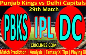 Today Match Prediction-Punjab Kings vs Delhi Capitals-IPL T20 2021-29th Match-Who Will Win