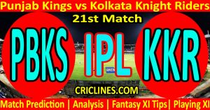 Today Match Prediction-Punjab Kings vs Kolkata Knight Riders-IPL T20 2021-21st Match-Who Will Win