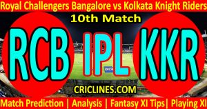Today Match Prediction-Royal Challengers Bangalore vs Kolkata Knight Riders-IPL T20 2021-10th Match-Who Will Win