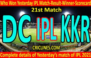 Who Won Yesterday IPL 21st Match-Punjab Kings vs Kolkata Knight Riders-Yesterday IPL Match Result-Winner-Scorecard