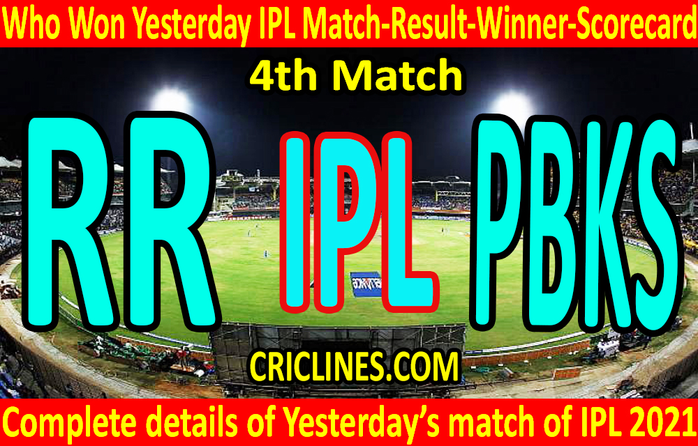 Who Won Yesterday IPL 4th Match-RR vs PBKS-Yesterday IPL Match Result-Winner-Scorecard