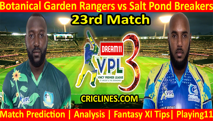 Today Match Prediction-Botanical Garden Rangers vs Salt Pond Breakers-VPL T10 2021-23rd Match-Who Will Win