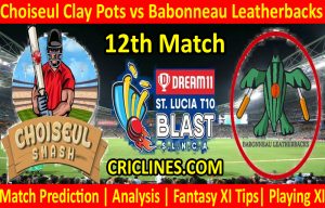 Today Match Prediction-Choiseul Clay Pots vs Babonneau Leatherbacks-St