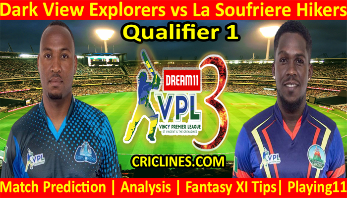 Today Match Prediction-Dark View Explorers vs La Soufriere Hikers-VPL T10 2021-Qualifier 1 Match-Who Will Win
