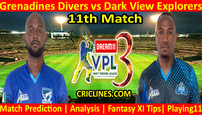Today Match Prediction-Grenadines Divers vs Dark View Explorers-VPL T10 2021-11th Match-Who Will Win