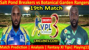 Today Match Prediction-Salt Pond Breakers vs Botanical Garden Rangers-VPL T10 2021-19th Match-Who Will Win