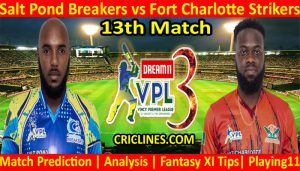 Today Match Prediction-Salt Pond Breakers vs Fort Charlotte Strikers-VPL T10 2021-13th Match-Who Will Win