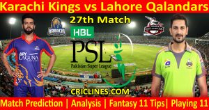 Today Match Prediction-Karachi Kings vs Lahore Qalandars-PSL T20 2021-27th Match-Who Will Win