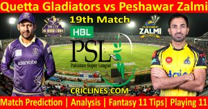 Today Match Prediction-Quetta Gladiators vs Peshawar Zalmi-PSL T20 2021-19th Match-Who Will Win