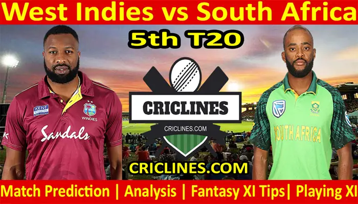 Today Match Prediction-West Indies vs South Africa-5th T20 2021-Who Will Win
