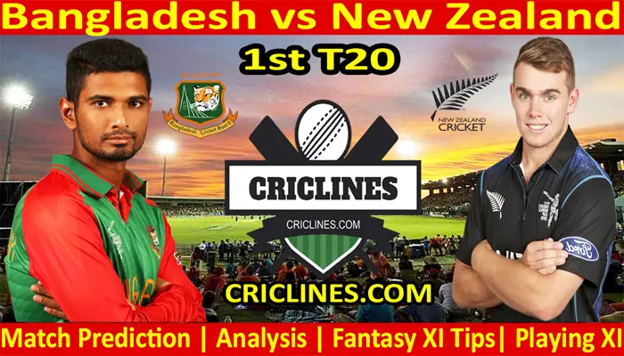 Today Match Prediction-Bangladesh vs New Zealand-1st T20 2021-Who Will Win