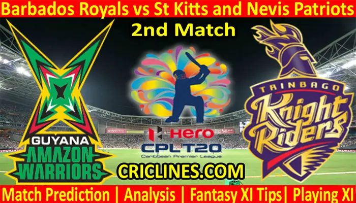 Today Match Prediction-Barbados Royals vs St Kitts and Nevis Patriots-CPL T20 2021-2nd Match-Who Will Win