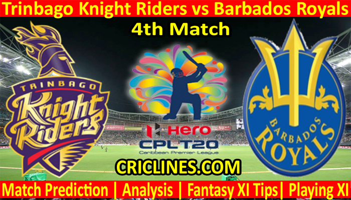 Today Match Prediction-Trinbago Knight Riders vs Barbados Royals-CPL T20 2021-4th Match-Who Will Win