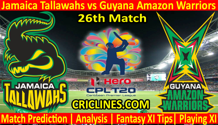 Today Match Prediction-Jamaica Tallawahs vs Guyana Amazon Warriors-CPL T20 2021-26th Match-Who Will Win