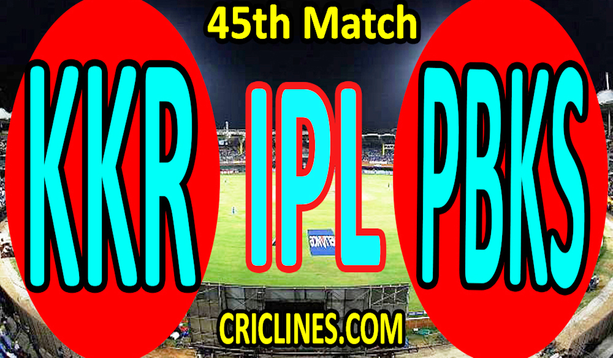 Today Match Prediction-KKR vs PBKS-IPL T20 2021-45th Match-Who Will Win