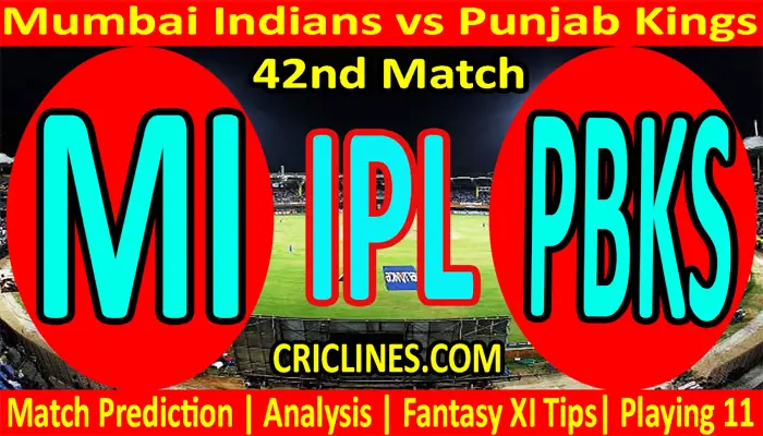Today Match Prediction-MI vs PBKS-IPL T20 2021-42nd Match-Who Will Win