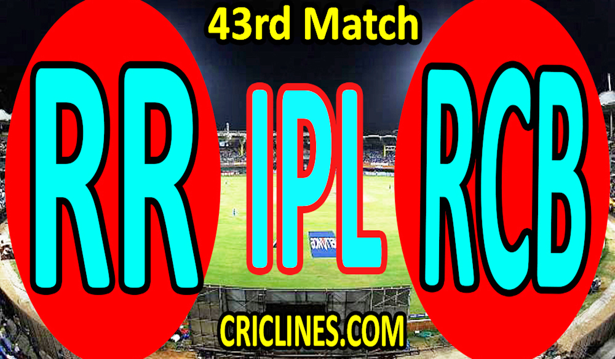 Today Match Prediction-Rajasthan Royals vs Royal Challengers Bangalore-IPL T20 2021-43rd Match-Who Will Win