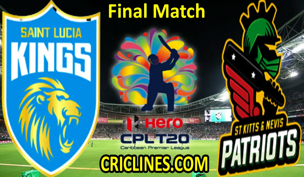 Today Match Prediction-Saint Lucia Kings vs St Kitts and Nevis Patriots-CPL T20 2021-Final-Who Will Win