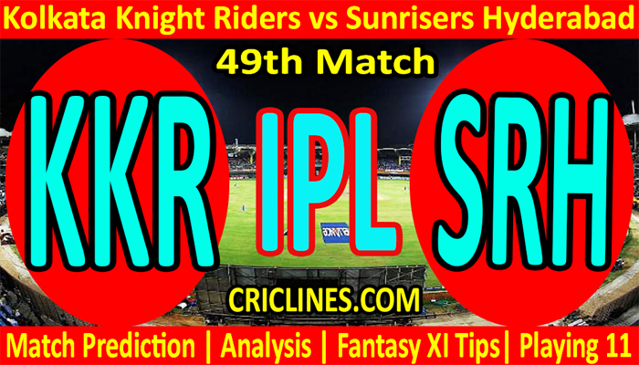 Today Match Prediction-KKR vs SRH-IPL T20 2021-49th Match-Who Will Win