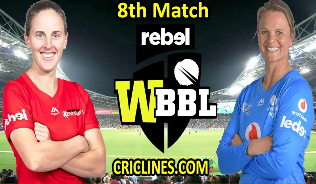 Today Match Prediction-Melbourne Renegades Women vs Adelaide Strikers Women-WBBL T20 2021-8th Match-Who Will Win