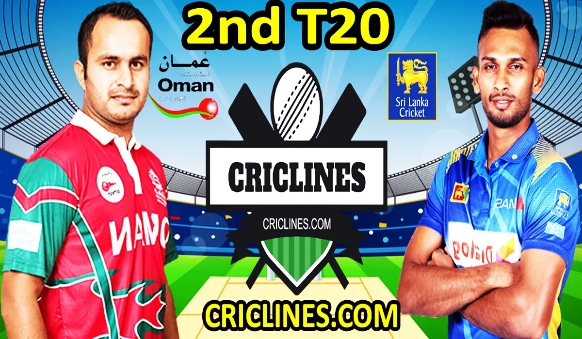Today Match Prediction-Oman vs Sri Lanka-2nd T20-Who Will Win Today