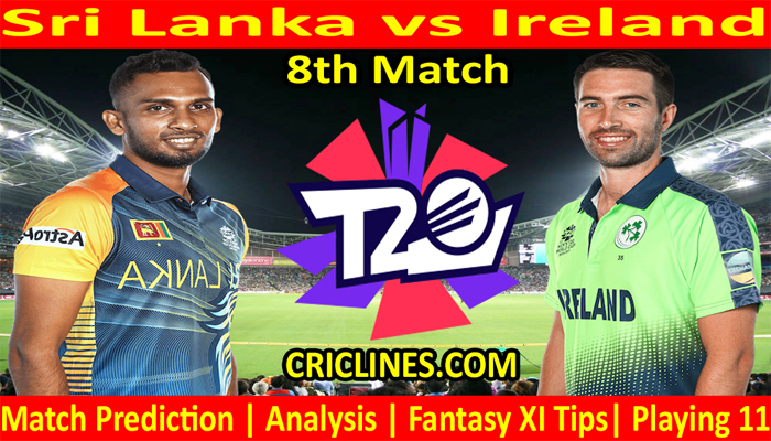 Today Match Prediction-Sri Lanka vs Ireland-WTC 21-8th Match-Who Will Win