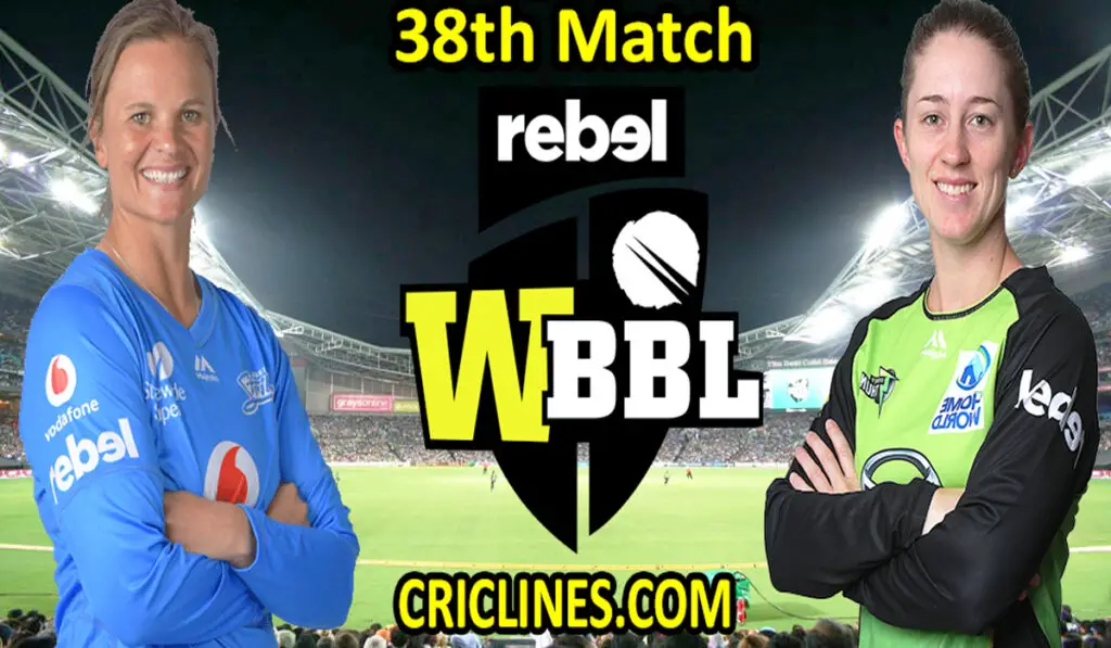 Today Match Prediction-Adelaide Strikers Women vs Sydney Thunder Women-WBBL T20 2021-38th Match-Who Will Win